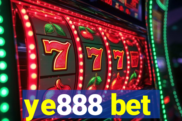 ye888 bet